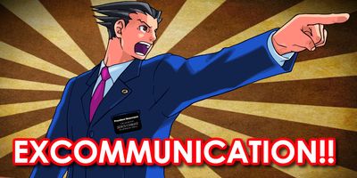 excommunication!